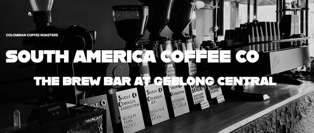 The South America Coffee Co – top quality coffee in Geelong